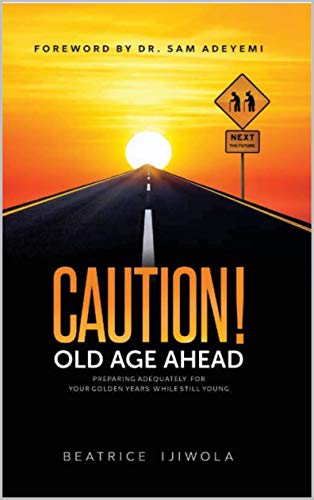 Caution! Old Age Ahead cover